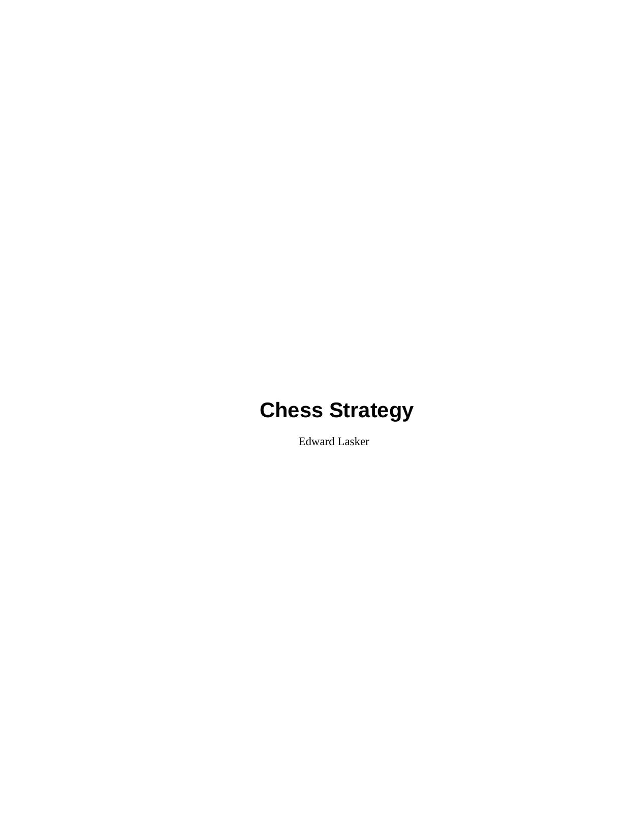 Chess Strategy by Edward Lasker