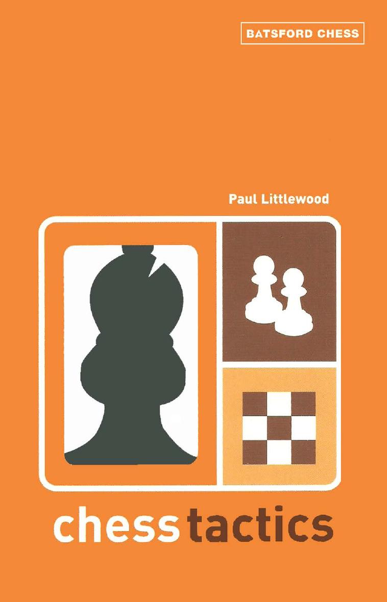 Chess Tactics by Littlewood Paul