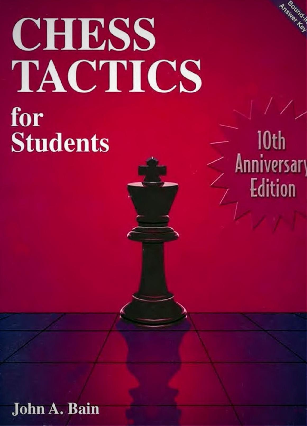 Chess Tactics for Students by John A. Bain