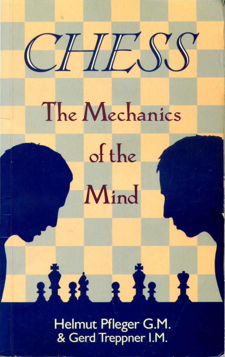 Chess The Mechanics of the Mind by Unknown