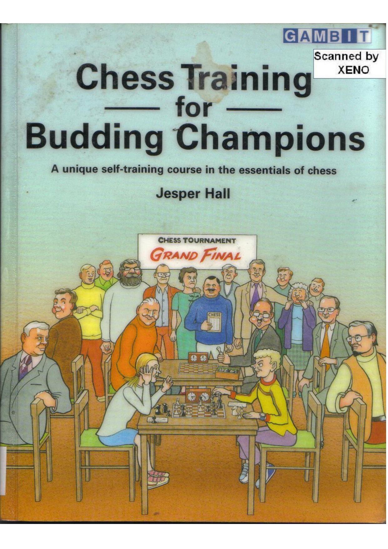 Chess Training for Buddy Champions [Jesper Hall, 2001] by Unknown