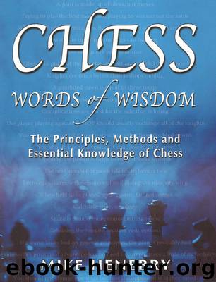 Chess Words of Wisdom by Mike Henebry