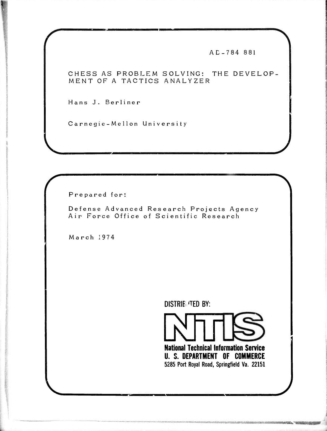 Chess as problem solving: the development of a tactics analyzer by Hans J. Berliner
