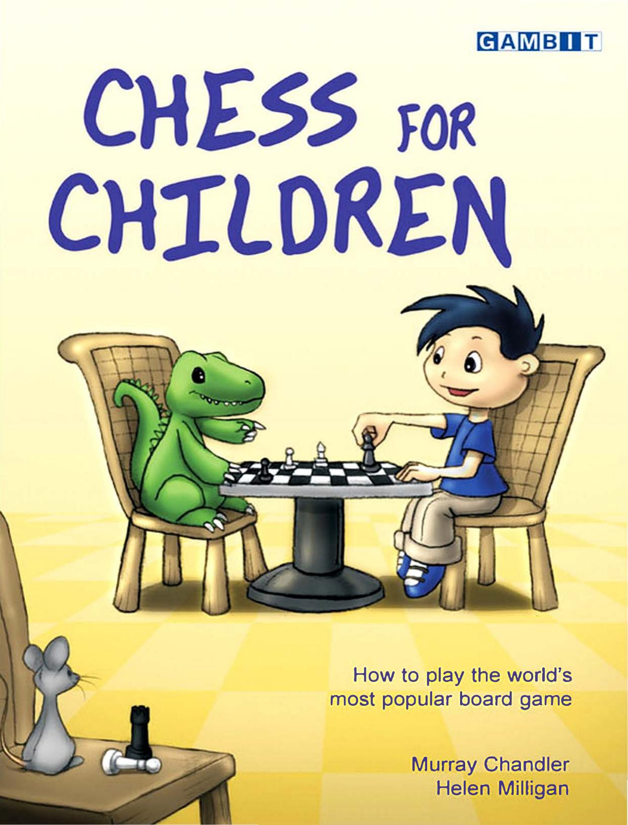 Chess for Children (2004) by Unknown