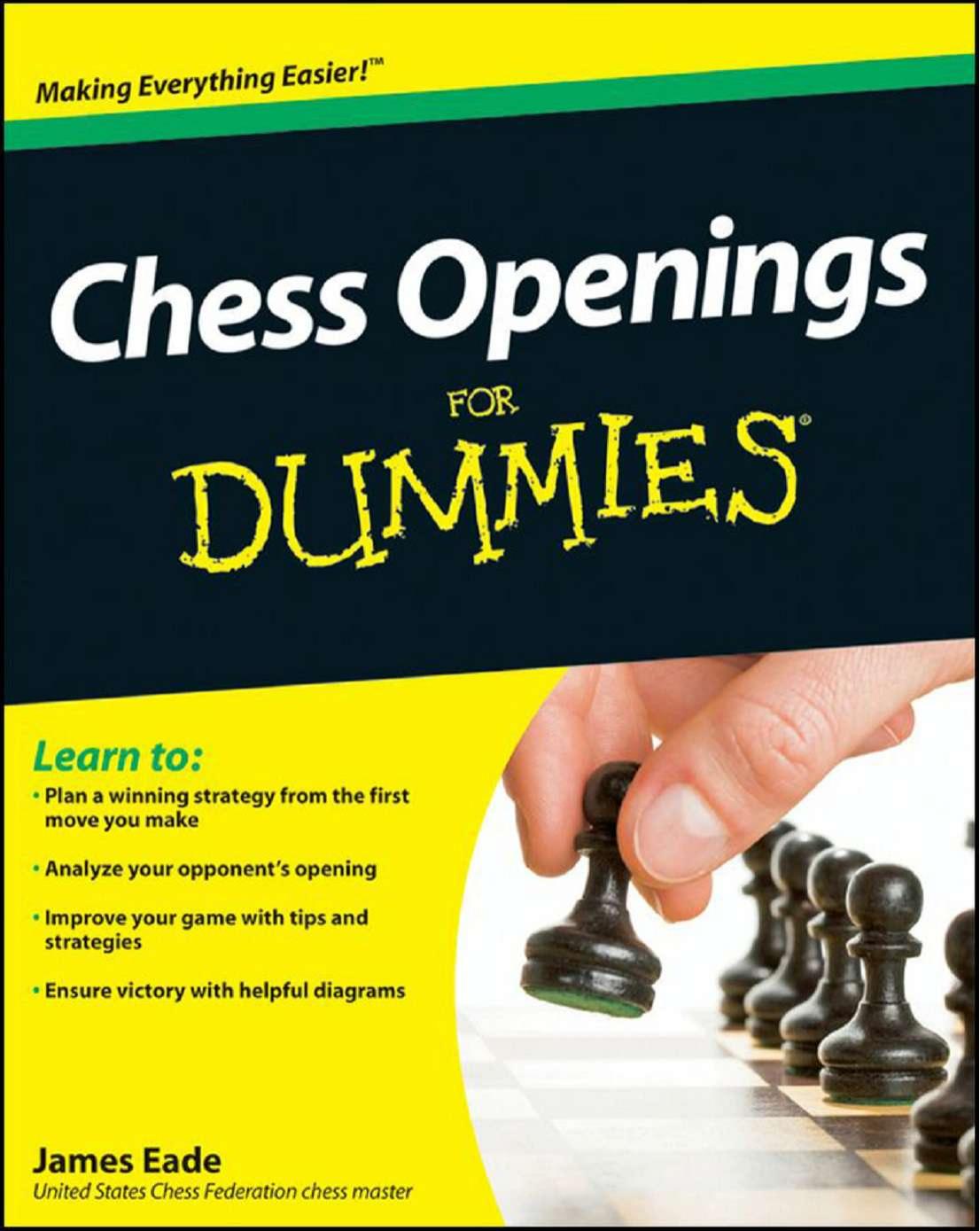 Chess openings for dummies by Eade James