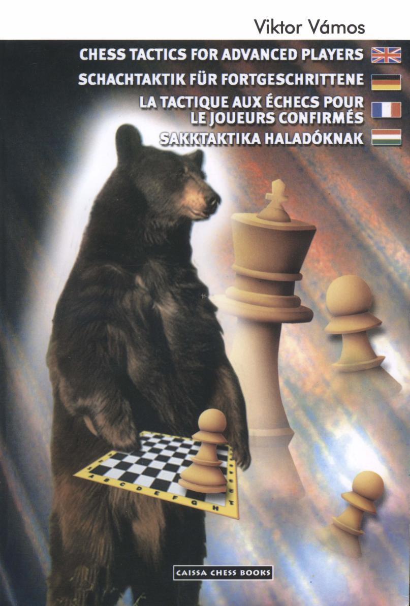 Chess tactics for advanced students by Molnár Zoltán; Vámos Viktor