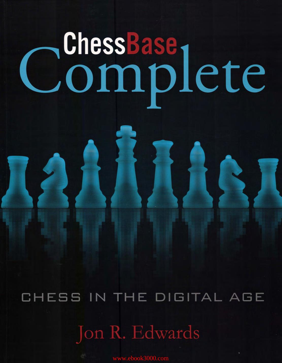 ChessBase Complete Chess in the Digital Age {PRG} by Unknown