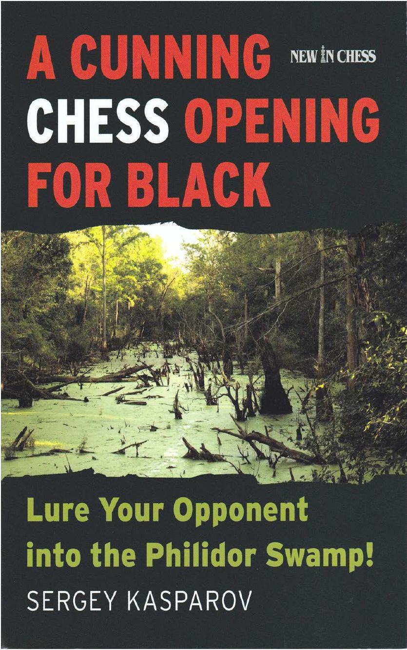 Chessbook - Sergey Kasparov - A Cunning Chess Opening for Black by (2015)