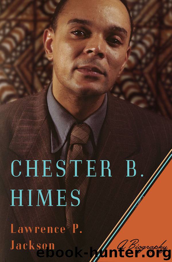 Chester B. Himes by Lawrence P. Jackson