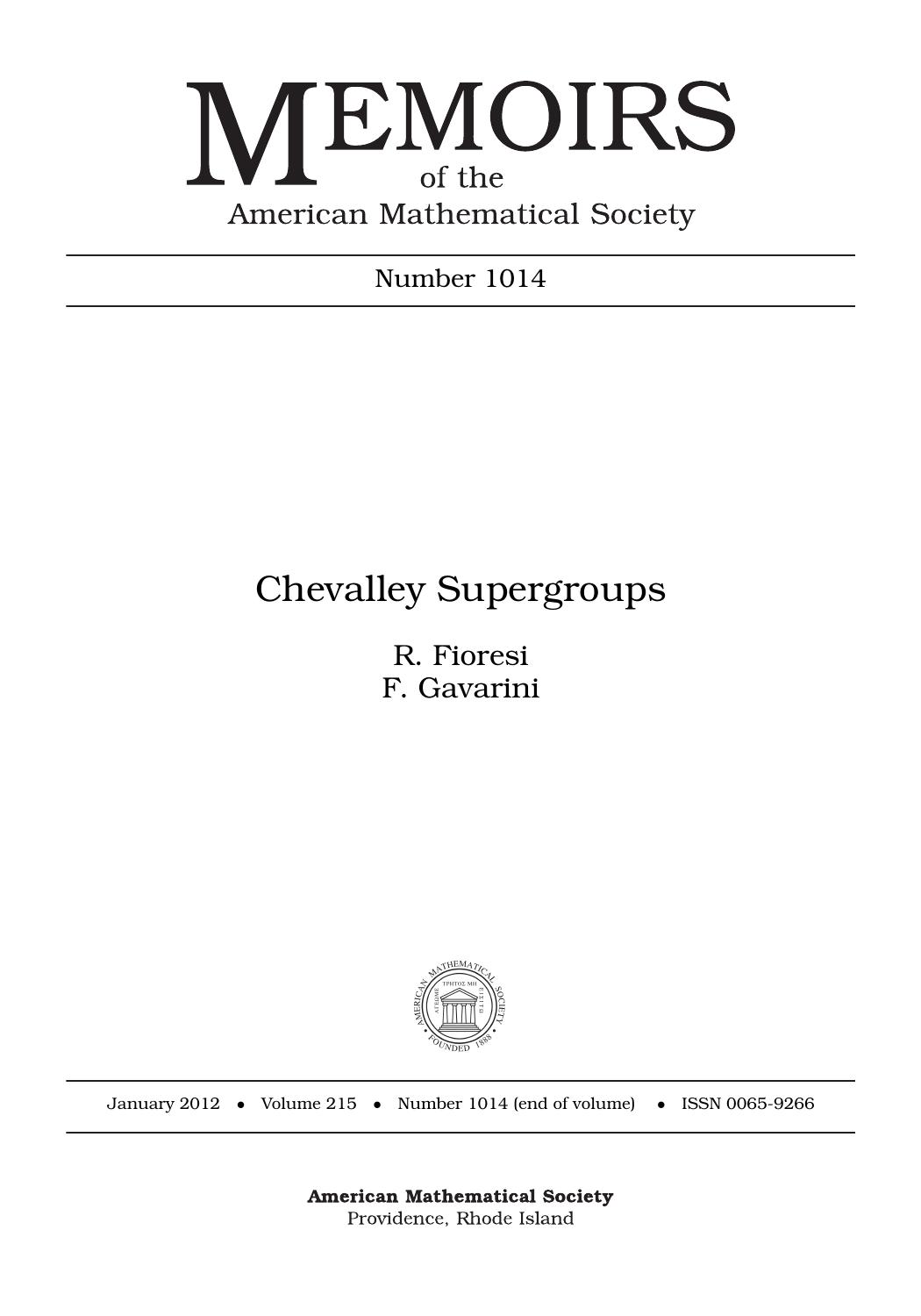 Chevalley Supergroups (Memoirs of the American Mathematical Society) by R. Fioresi F. Gavarini