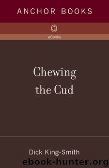 Chewing the Cud by Dick King-Smith