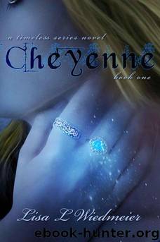 Cheyenne by Lisa L Wiedmeier