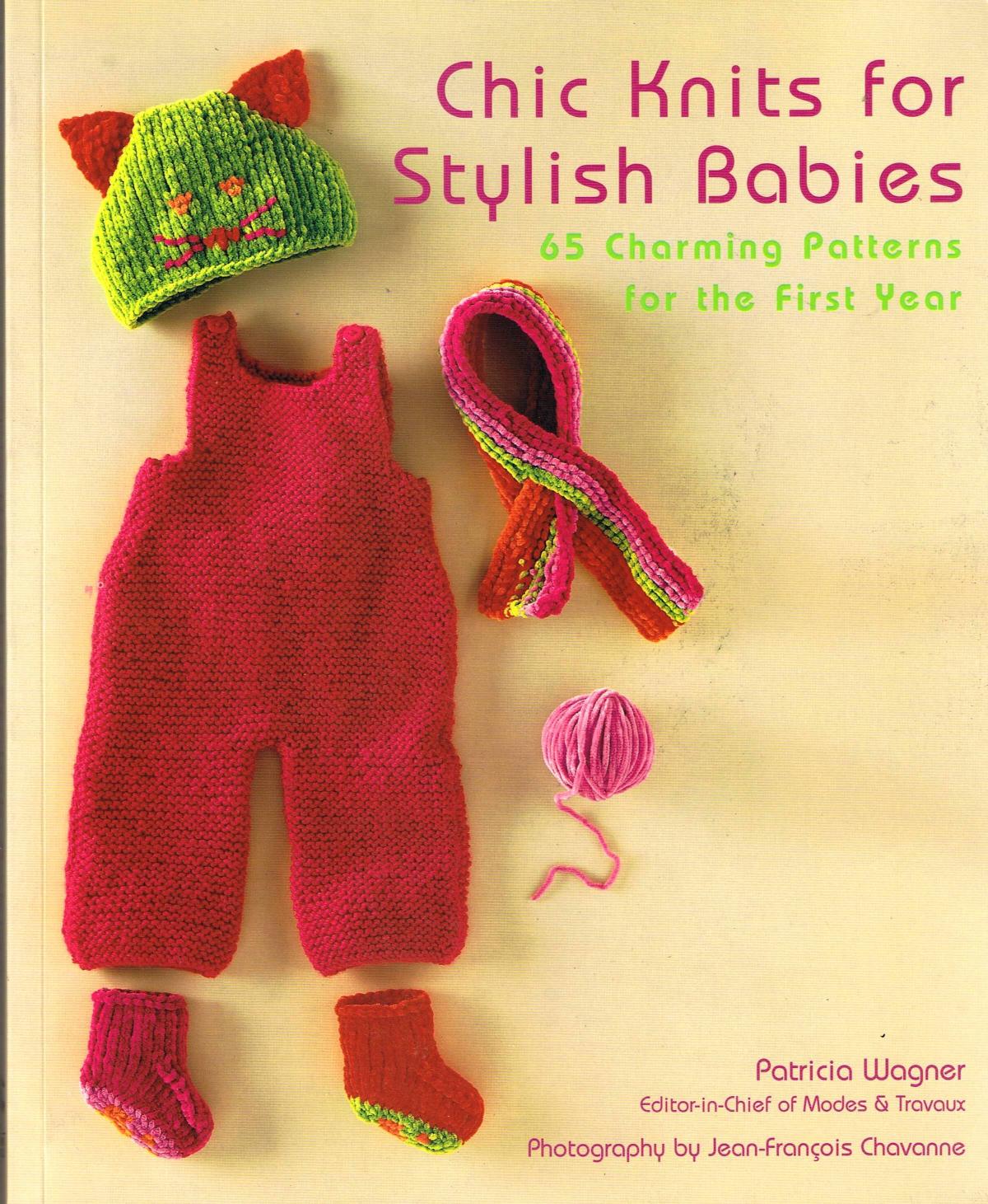 Chic Knits for Stylish Babies by Unknown