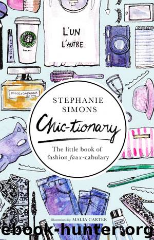 Chic-tionary by Stephanie Simons