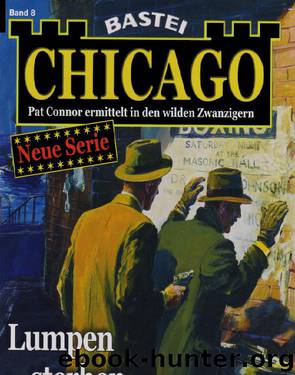 Chicago - 08 - Lumpen sterben einsam by Unknown
