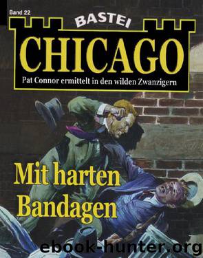 Chicago - 22 - Mit harten Bandagen by Unknown