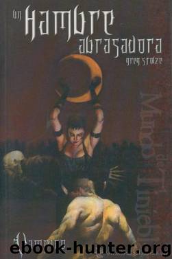 Chicago 1 - Un hambre abrasadora by Greg Stolze