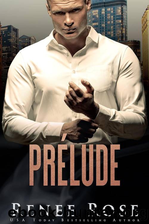 Chicago Bratva 01: PrÃ©lude by Renee Rose