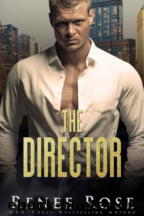 Chicago Bratva 02: The Director by Renee Rose