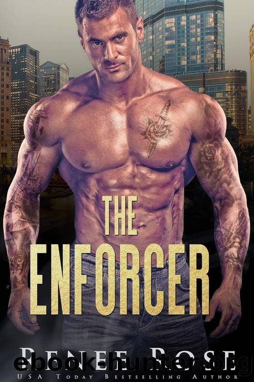Chicago Bratva 04: The Enforcer by Renee Rose