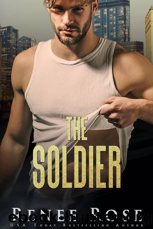 Chicago Bratva 05: The Soldier by Renee Rose