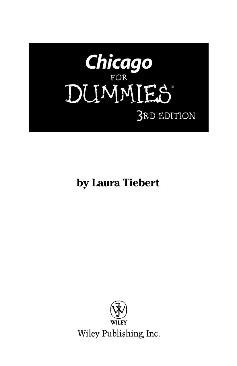 Chicago For Dummies (Dummies Travel) by Laura Tiebert