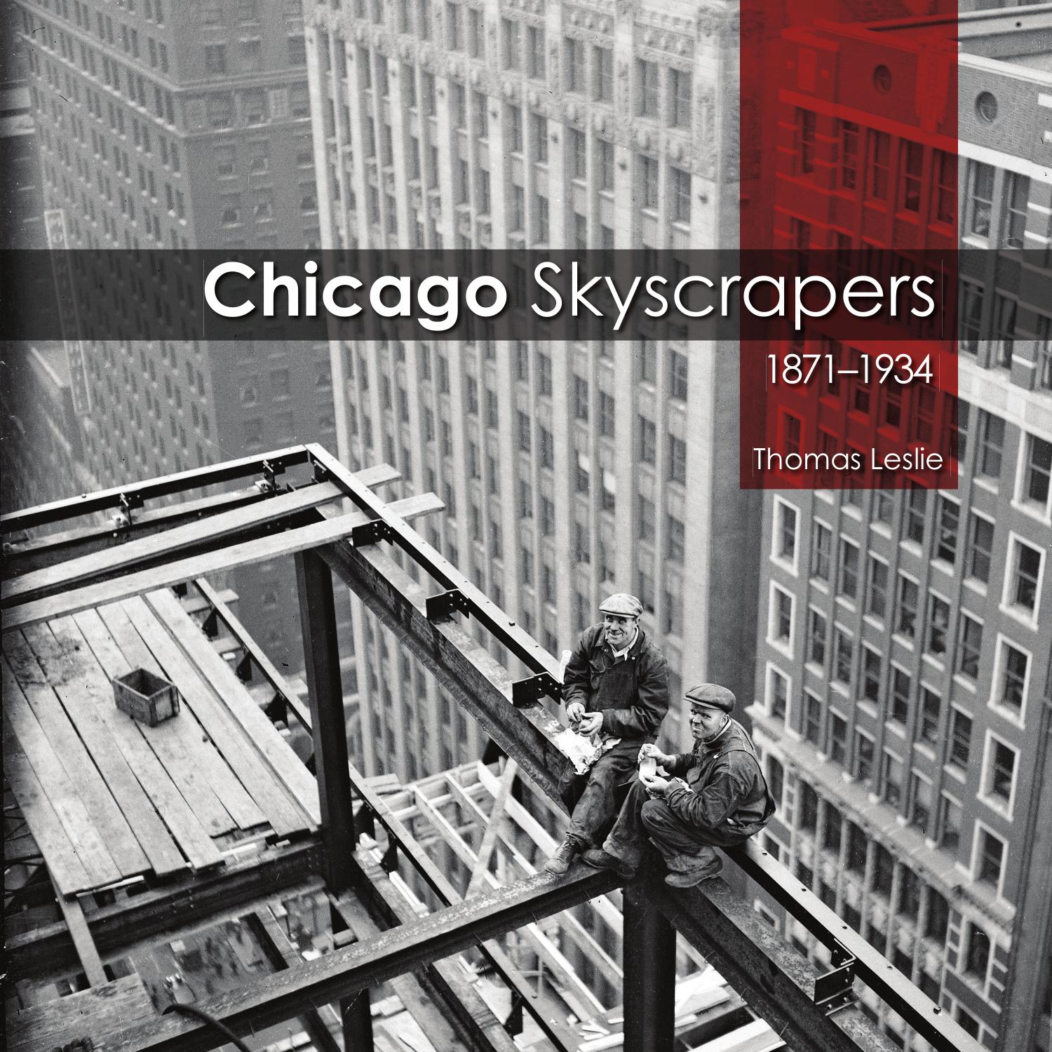 Chicago Skyscrapers, 1871-1934 by Thomas Leslie