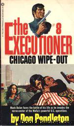 Chicago Wipe-Out (te-8) by Don Pendleton