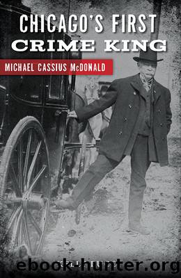 Chicago's First Crime King by Kelly Pucci