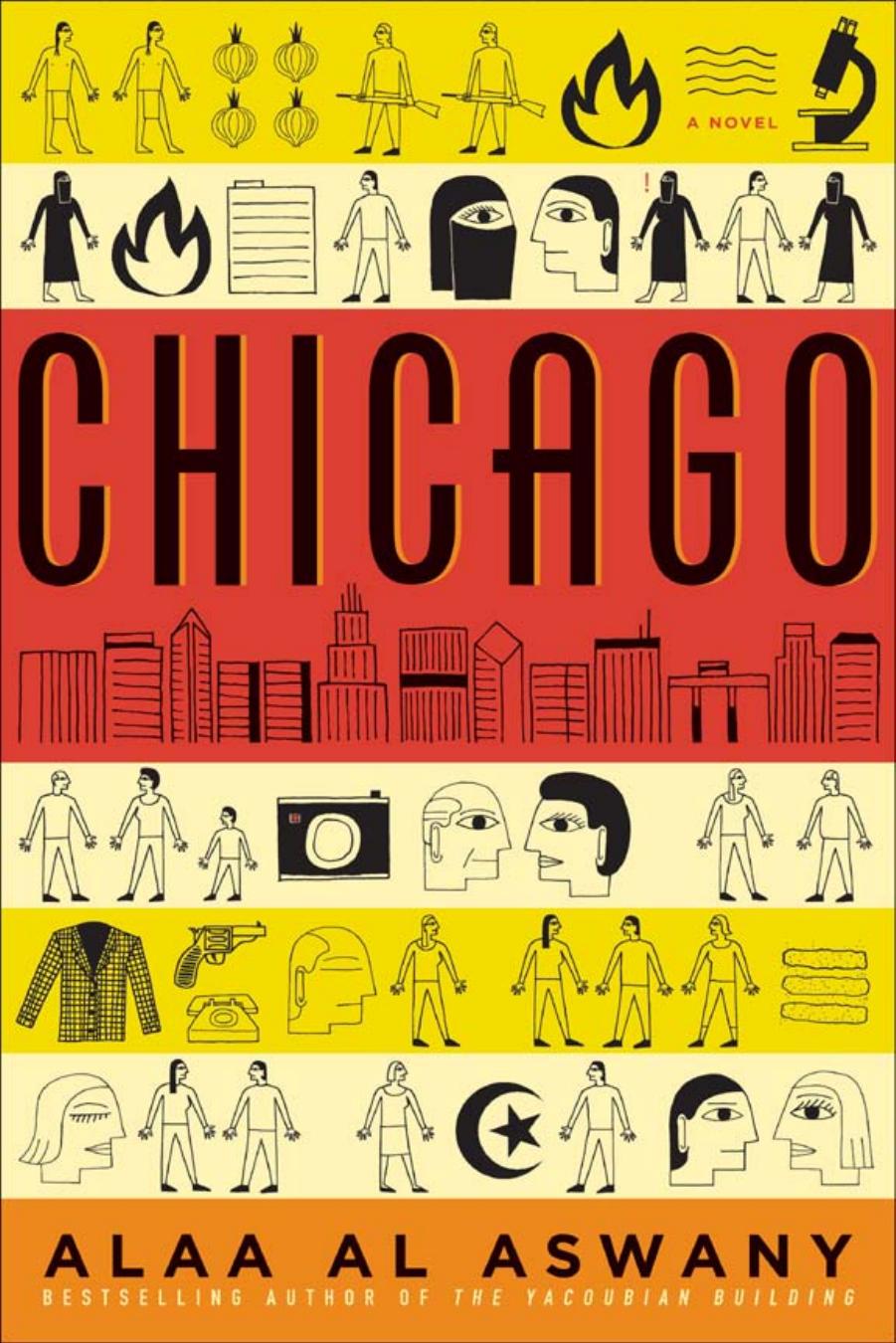 Chicago: A Novel by Alaa Al Aswany
