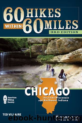 Chicago: Including Wisconsin and Northwest Indiana by Ted Villaire