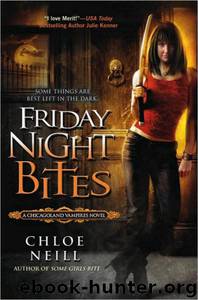 Chicagoland Vampires 02 - Friday Night Bites by Chloe Neill