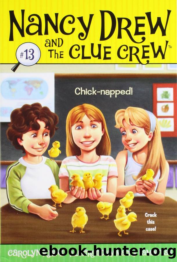 Chick-Napped! by Carolyn Keene