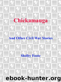 Chickamauga by Shelby Foote