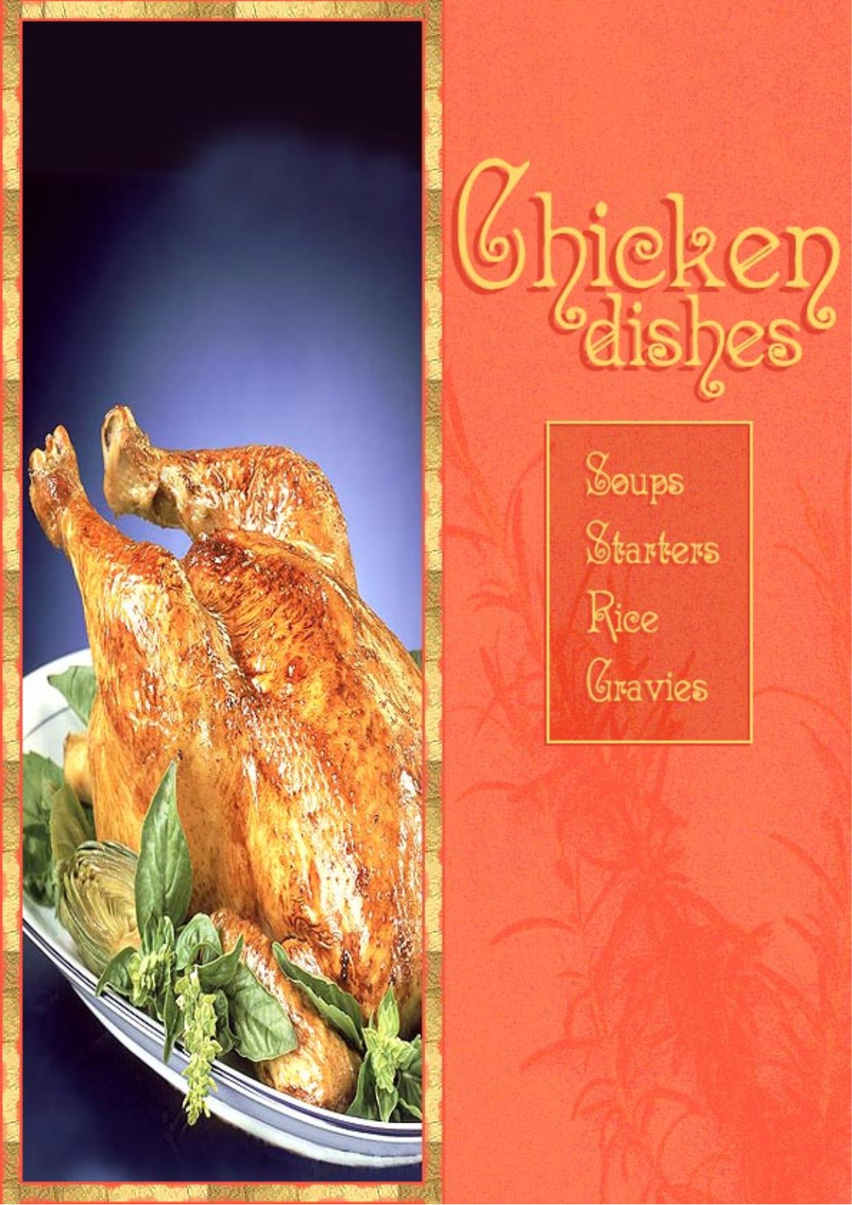 Chicken Dishes, Soups, Starters, Rice, Gravies (Cookbook) by The Sify Food Contributors
