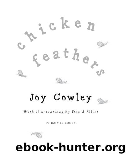 Chicken Feathers by Joy Cowley