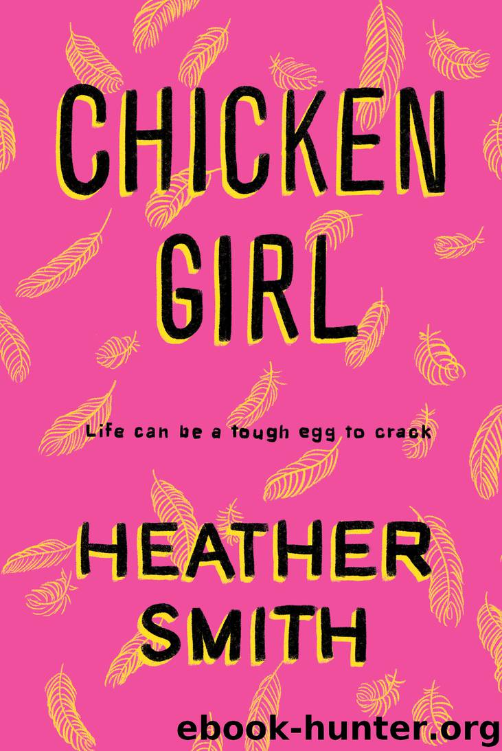 Chicken Girl by Heather T. Smith