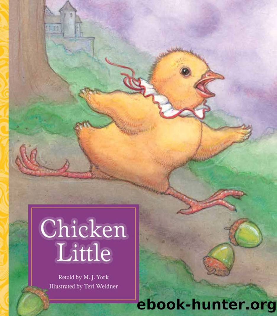 Chicken Little by M. J. York