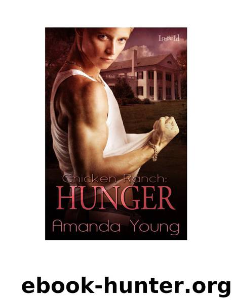 Chicken Ranch: Hunger by Amanda Young