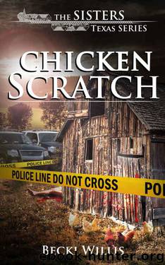 Chicken Scratch by Becki Willis
