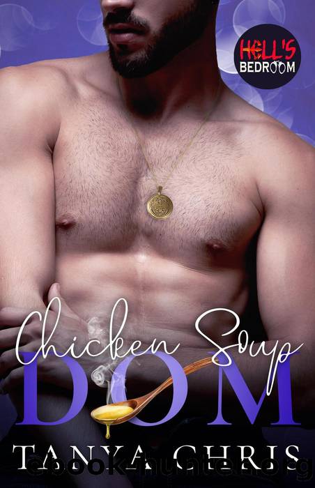 Chicken Soup Dom by Tanya Chris