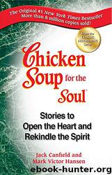 Chicken Soup For The Soul by Jack Canfield & Mark Victor Hansen