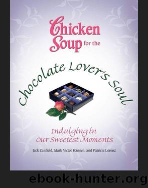 Chicken Soup for the Chocolate Lover's Soul by Mark Victor Hansen
