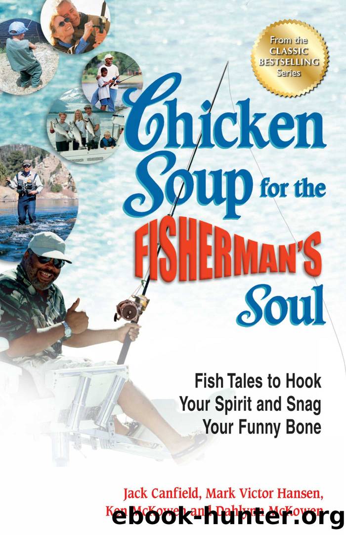 Chicken Soup for the Fisherman's Soul by Jack Canfield Mark Victor Hansen