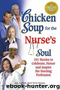 Chicken Soup for the Nurse's Soul by Jack Canfield