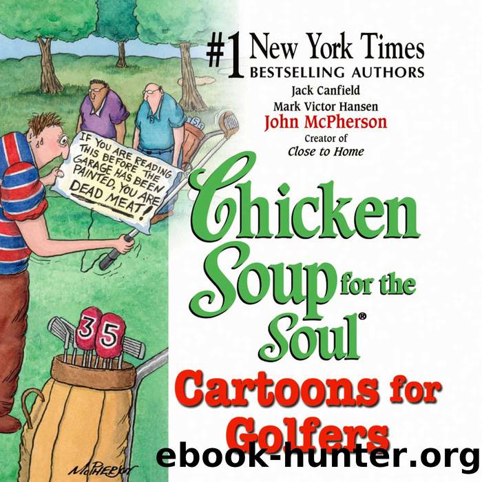 Chicken Soup for the Soul Cartoons for Golfers by Jack Canfield Mark Victor Hansen John McPherson