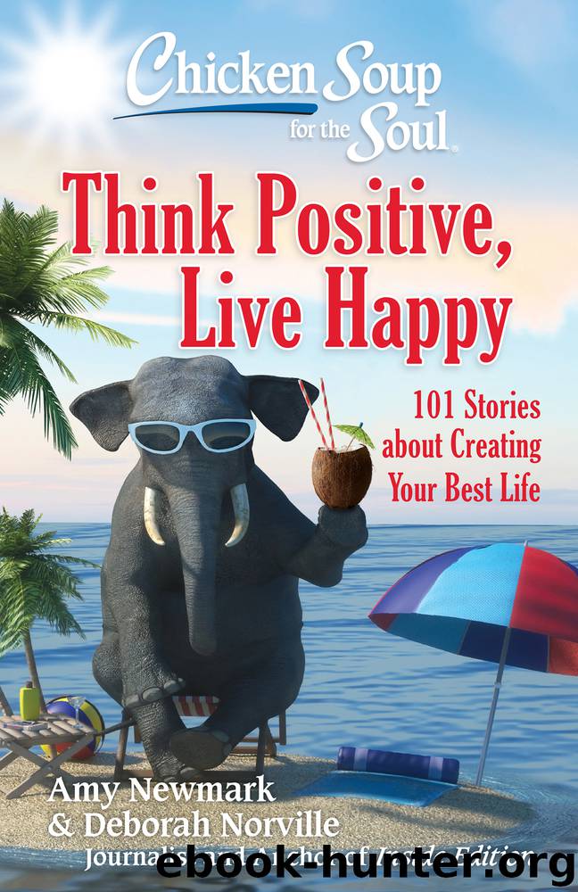 Chicken Soup for the Soul by Amy Newmark & Deborah Norville