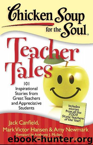 Chicken Soup for the Soul: Teacher Tales by Jack Canfield & Mark Victor Hansen