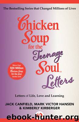 Chicken Soup for the Teenage Soul Letters by Jack Canfield
