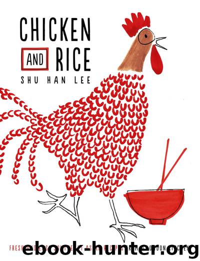Chicken and Rice by Shu Han Lee